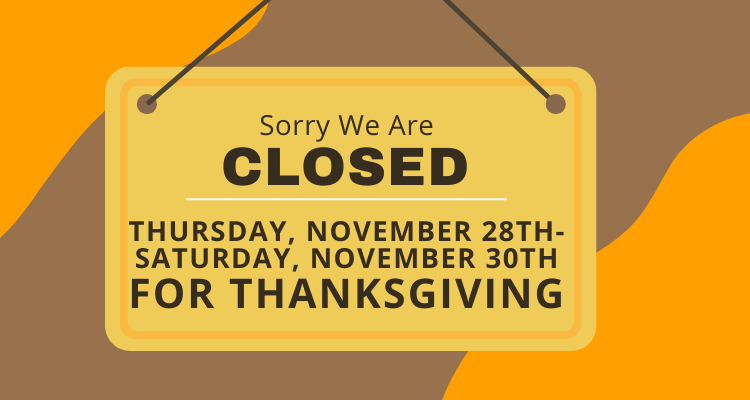 Marquee- Closed Thanksgiving